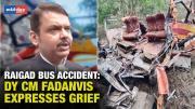 Raigad Bus Accident: Mumbai-bound bus falls into a gorge; Dy CM Devendra Fadanvis expresses grief 