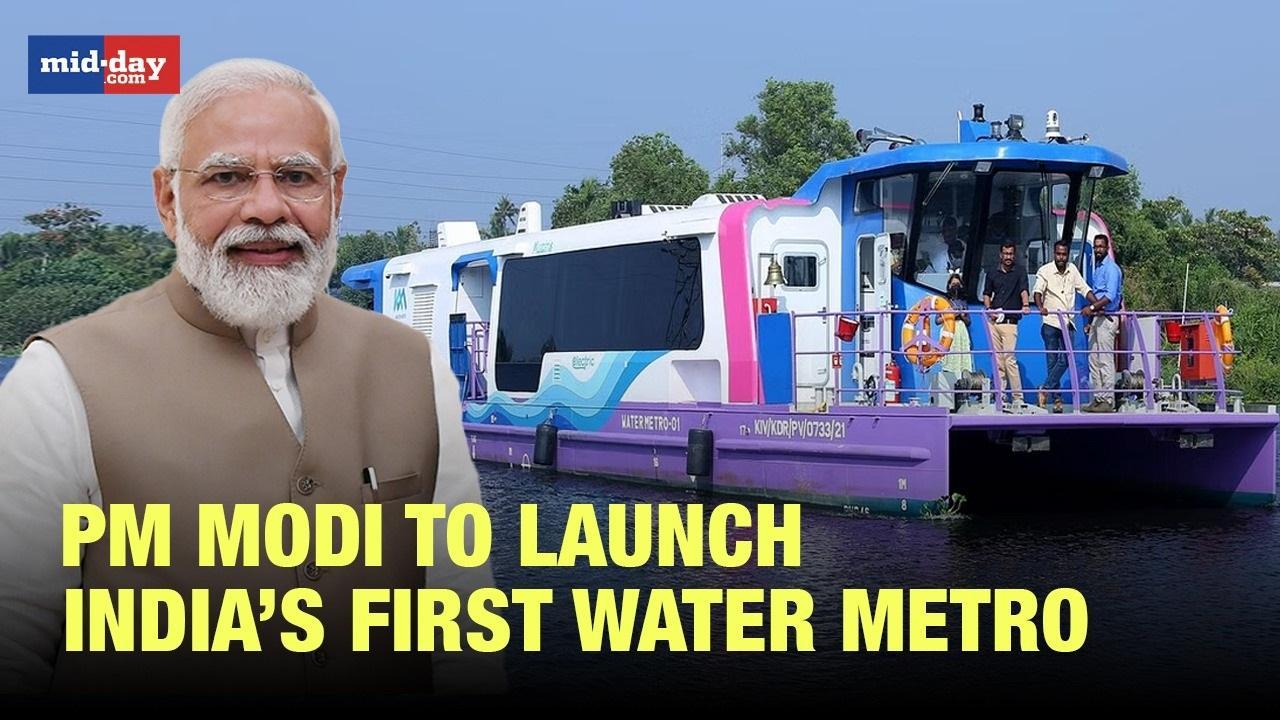 PM Modi to launch India’s first water metro in Kochi