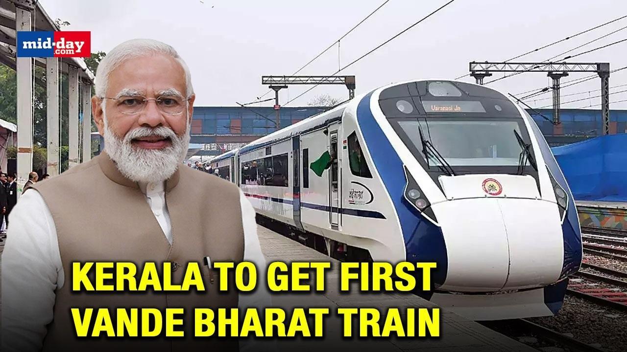 PM Modi to flag off Kerala’s first Vande Bharat train 