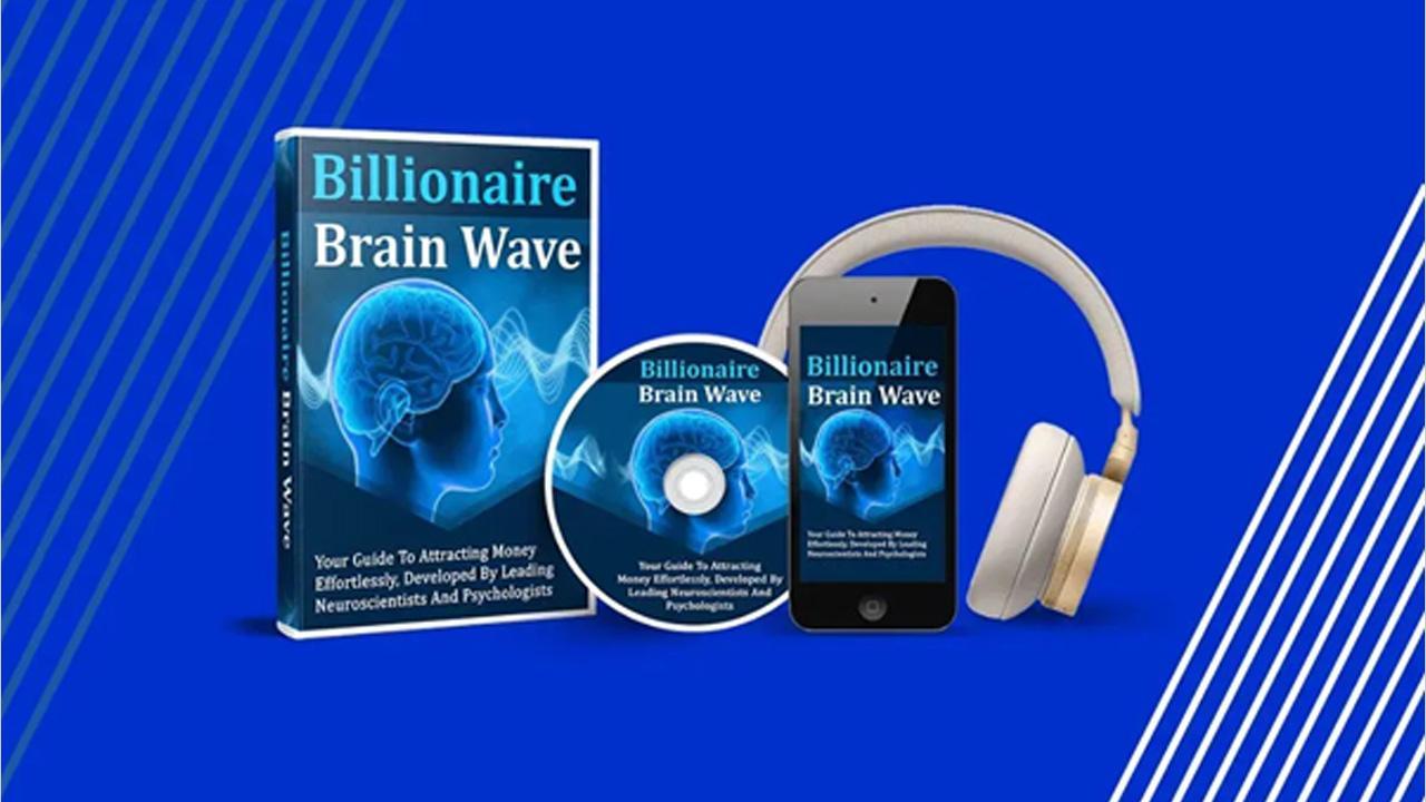 Billionaire Brain Wave Reviews - Does Billionaire Brain Wave Really Help Attract Wealth? An Honest Review