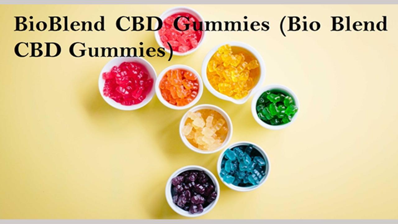BioBlend CBD Gummies Reviews (Warning Updated 2023) Bio Blend CBD Gummies Side Effects, Ingredients & Must Read Before Buy?