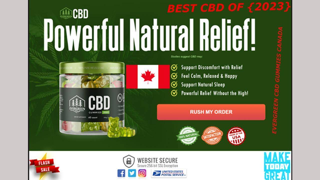Evergreen CBD Gummies Canada Reviews CA/USA [Truth Revealed 2023] Beware  Side Effects  Consumer Reports