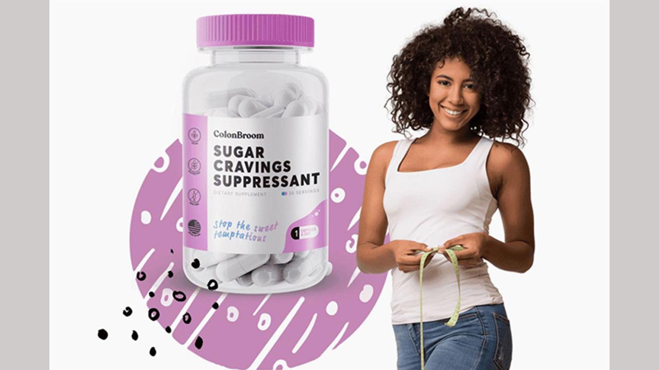 ColonBroom Sugar Cravings Suppressant Reviews - Does It Really Control Hunger Appetite Cravings?