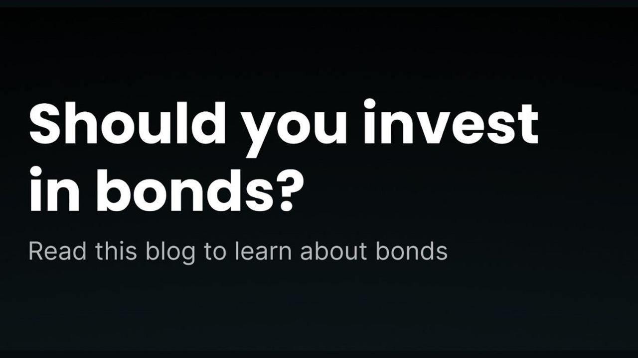 Bonds Are The Newest Investment In Town - But Should You Invest?