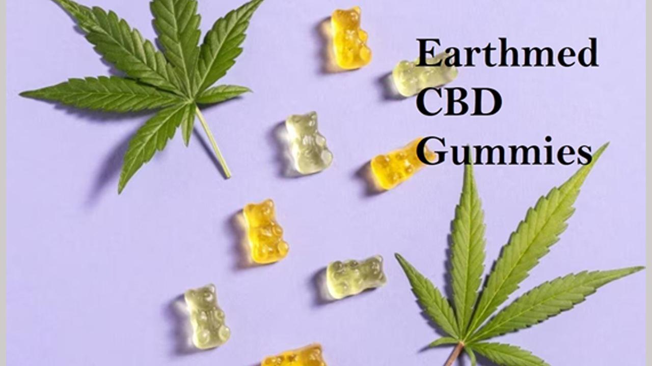 Earthmed CBD Gummies Review (Special Discount 2023) Shocking Results & Must Read Before Buy Earthmed CBD Gummies