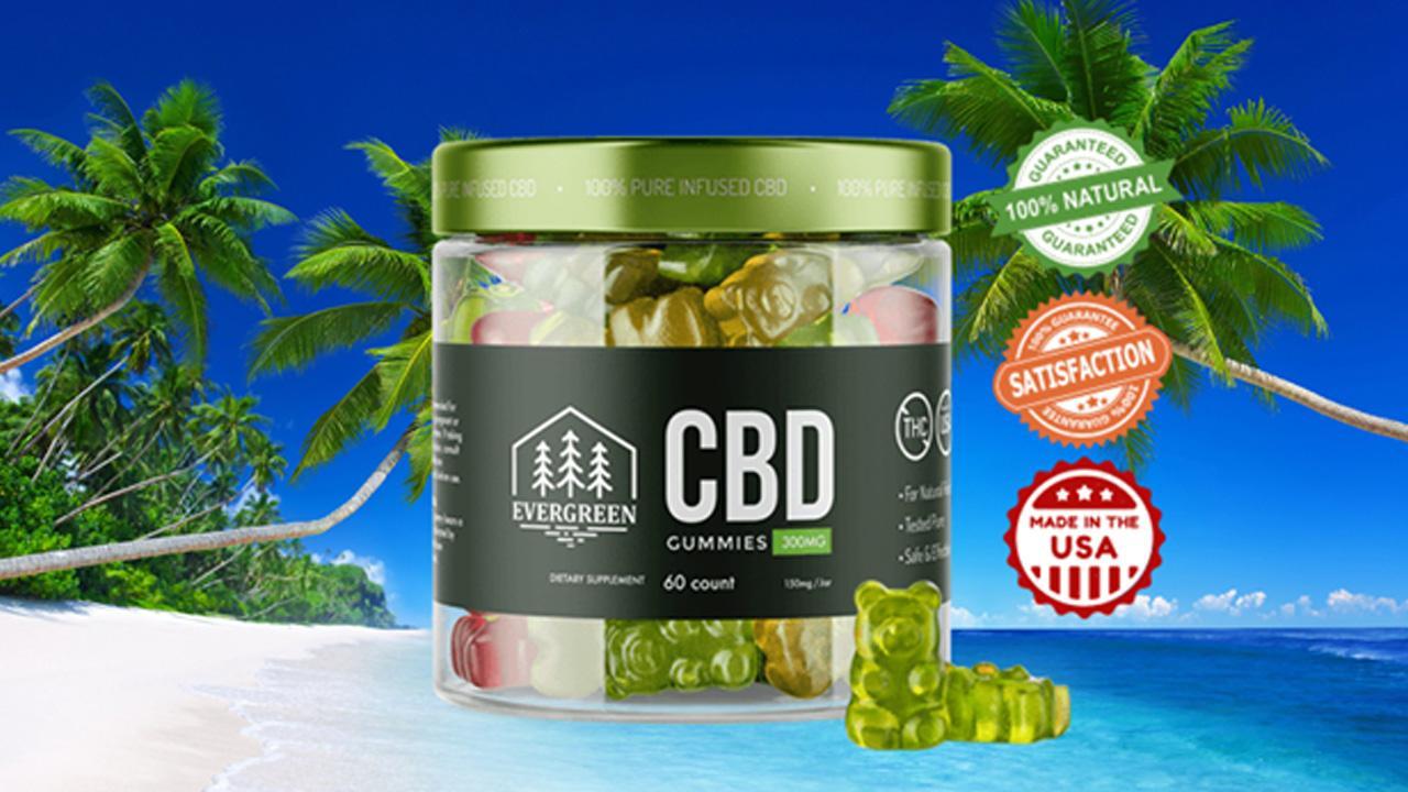 Evergreen CBD Gummies Canada Reviews (Scam or Legit) Price  Side Effects,  Where to Buy?