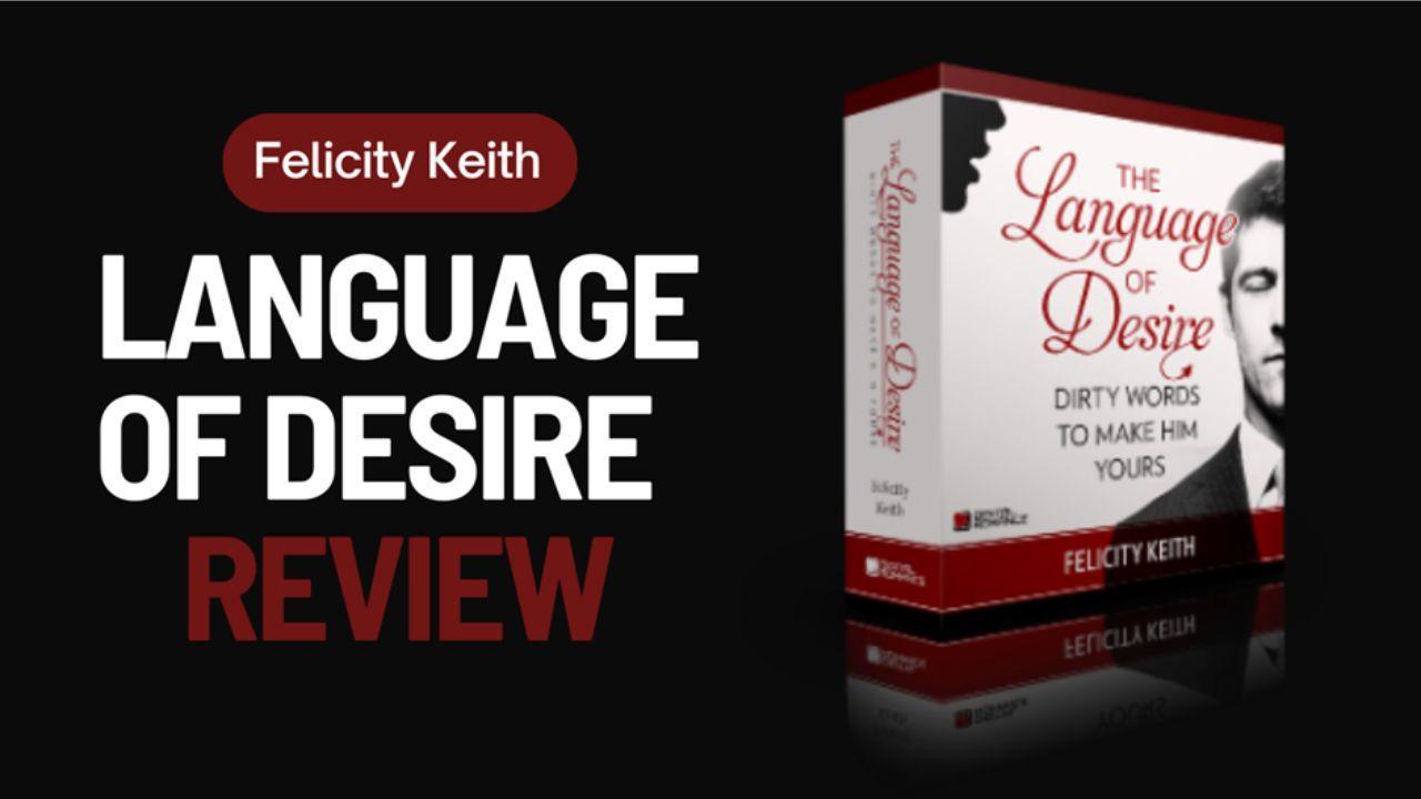 Language of Desire Review: [URGENT Customer Update!] Do NOT Buy Until Reading This