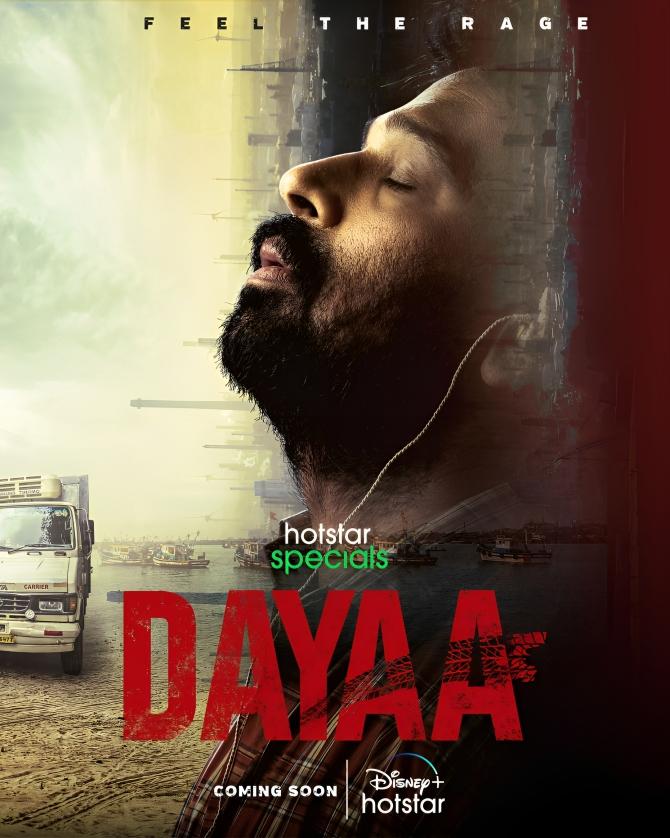 Dayaa (Disney + Hotstar): Dayaa is a gripping tale about a simple freezer van driver whose life takes a dramatic turn when he discovers a lifeless body in his vehicle. 