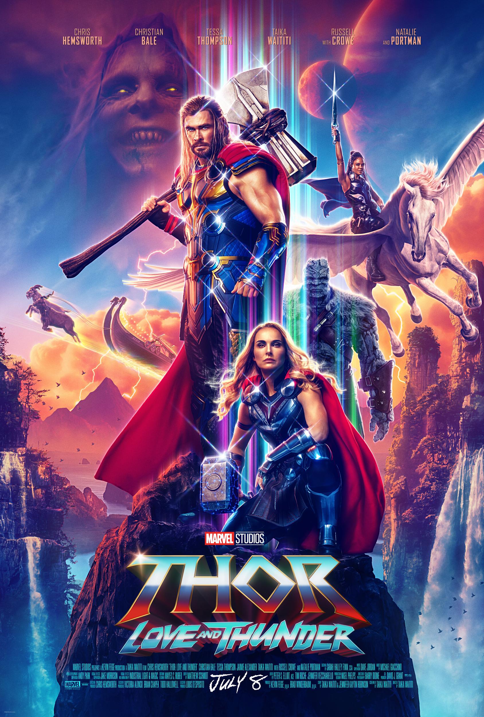 Thor: Love and Thunder (July 8, 2022): Thor returns with a new journey, as Jane Foster takes on the mantle of the Mighty Thor.
