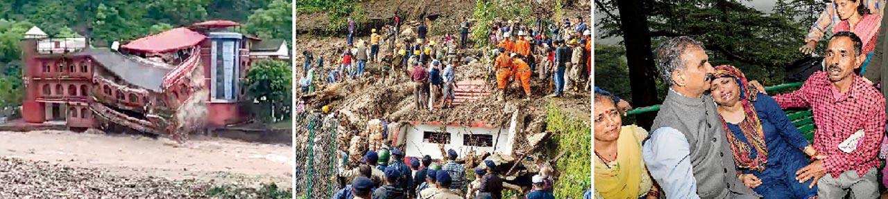 (From left) the Doon Defense College building crashes, in Uttarakhand; rescue work on after a temple collapses in Shimla; HP CM Sukhvinder Sukhu meets the victims, in Solan district