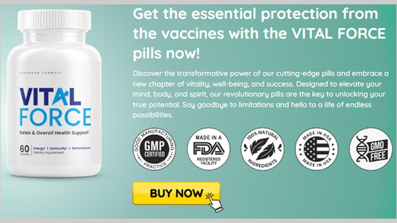Vital Force Reviews (Scam Or Legit) Customers Must Need to Know About Vital  Force Detox Pills Reviews Before Buy!! [Top-5 Wellness Supplement]