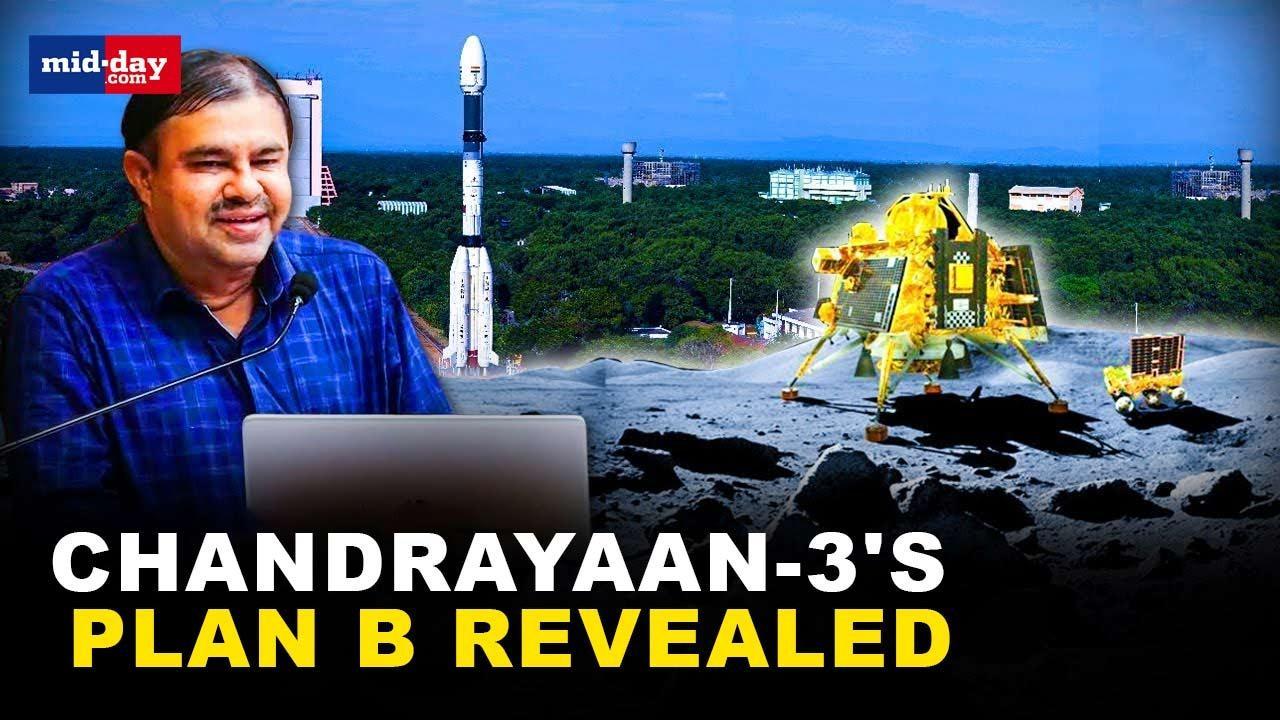 Chandrayaan-3: SAC director at ISRO reveals ‘plan B’ for Vikram lunar lander