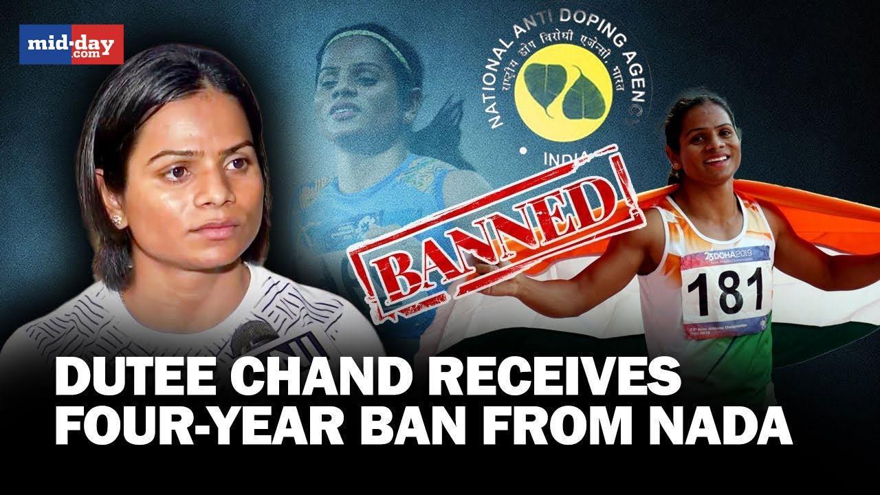 Indian athlete Dutee Chand receives 4 year ban from NADA, says 'sad and shocked'