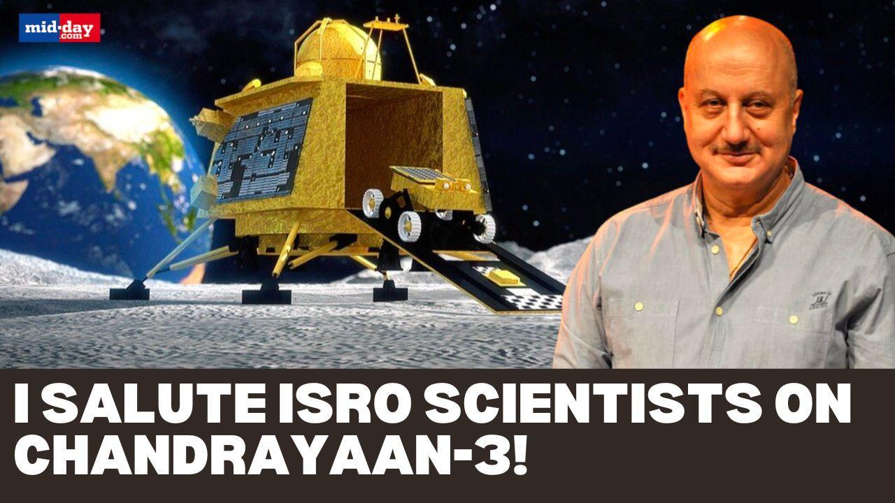 Anupam Kher Witnesses Chandrayaan-3's Moon landing