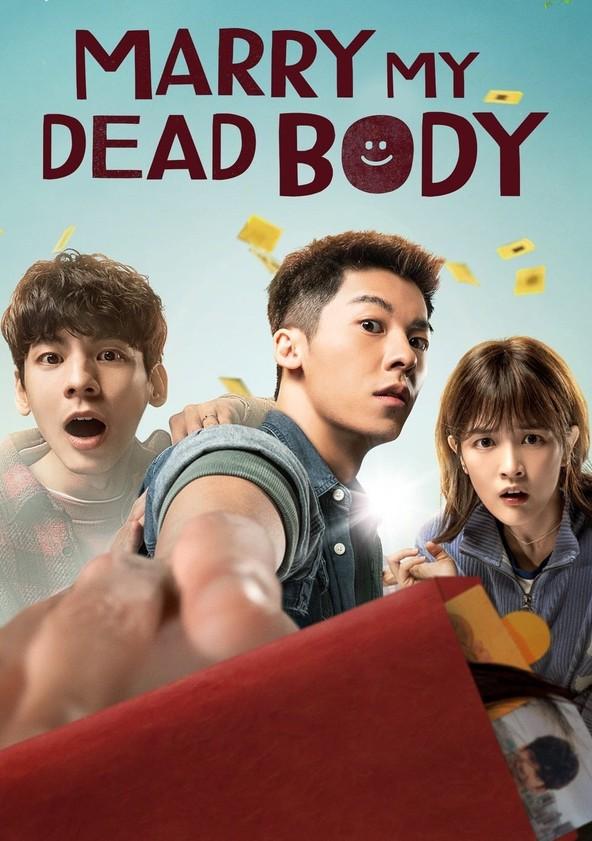 Marry My Dead Body (Netflix): In the Taiwanese film *Marry My Dead Body*, the storyline transcends the boundaries of death and sexuality. The narrative centers around Ming-Han, a straight police officer, who stumbles upon a mysterious red wedding envelope.