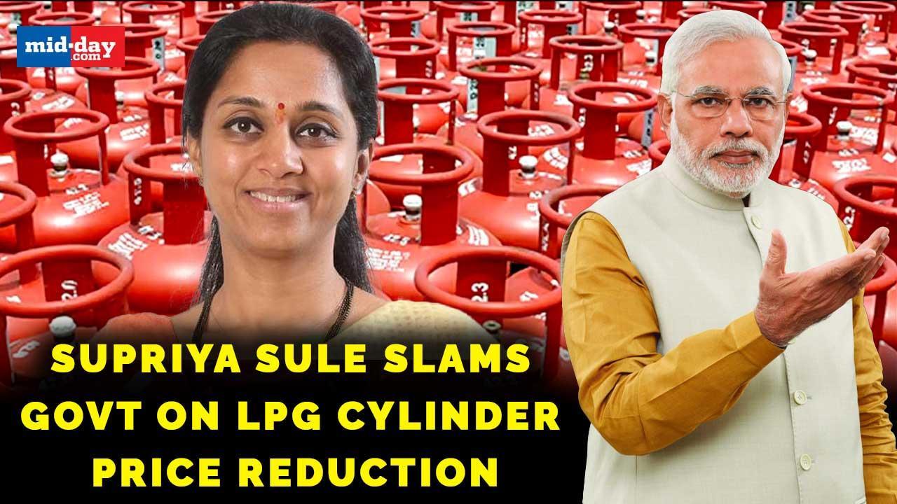 Supriya Sule slams govt over LPG gas cylinder price reduction
