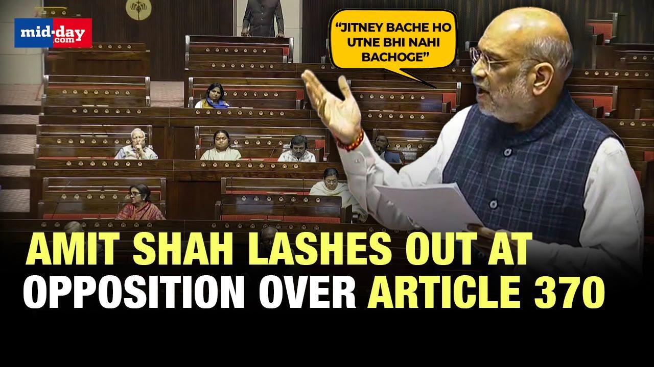 Article 370 Verdict: Amit Shah lashes out at the Opposition over their stance