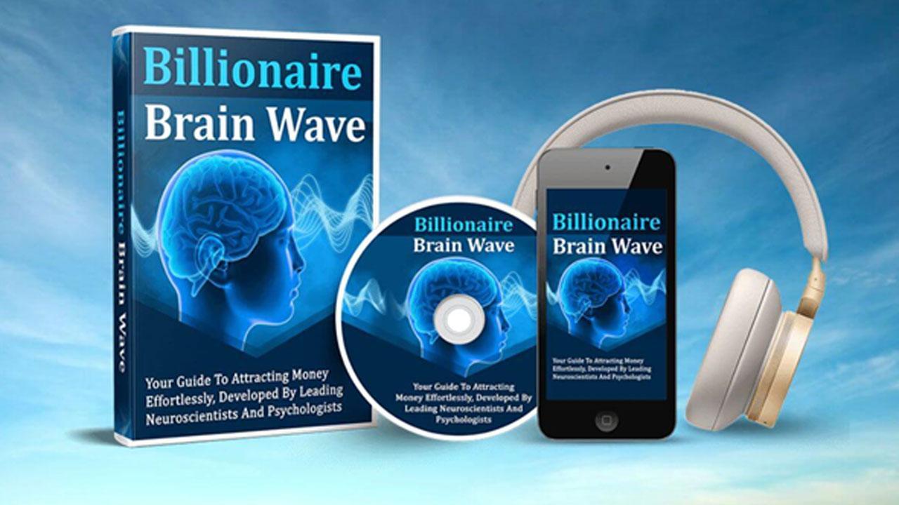 Billionaire Brain Wave Reviews (Shocking Truth Revealed) Does It Help To Manifest Money And Transform Your Life? (Free Download)