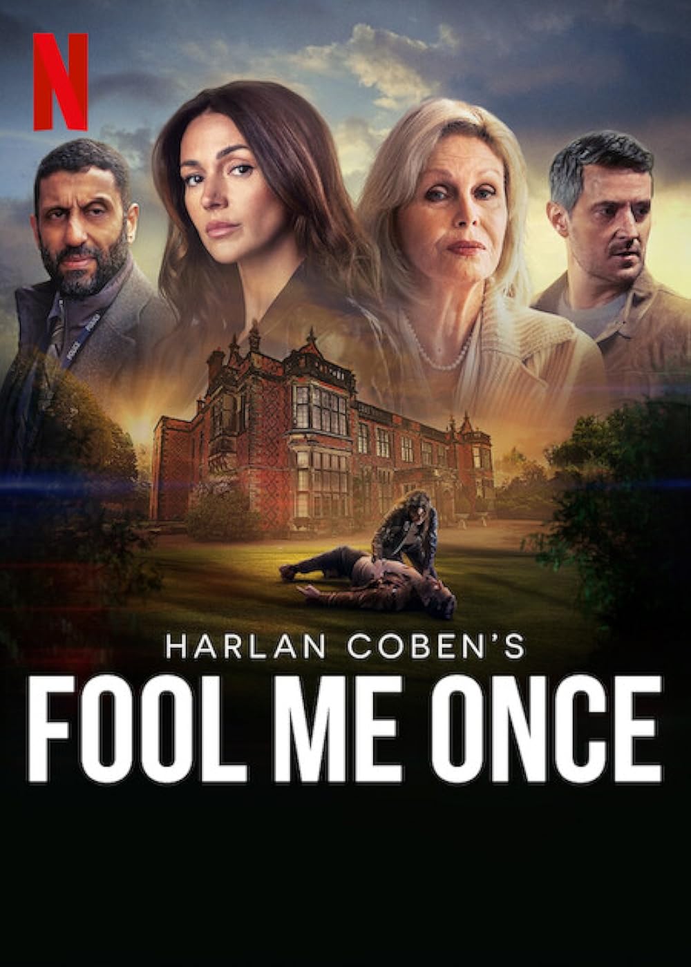 Fool Me Once Season 'Fool Me Once Season' follows Maya Stern's quest for truth after capturing footage of her seemingly dead husband, featuring an ensemble cast including Richard Armitage, Joanna Lumley, and more.