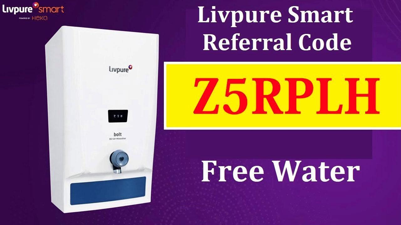 Livpure Smart Referral Code: Z5RPLH Get Free Rs 100 Discount on Water 