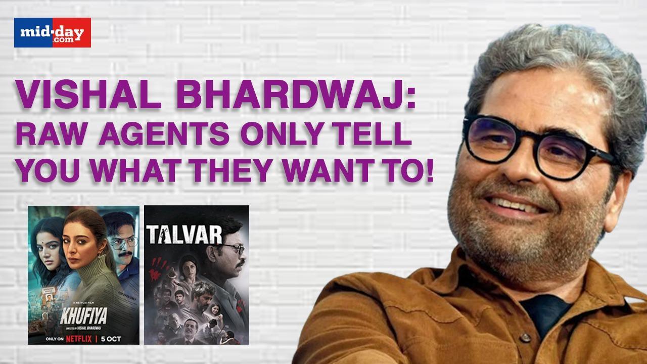Vishal Bhardwaj Reveals Everything About The Making Of 'Khufiya' & 'Talvar'