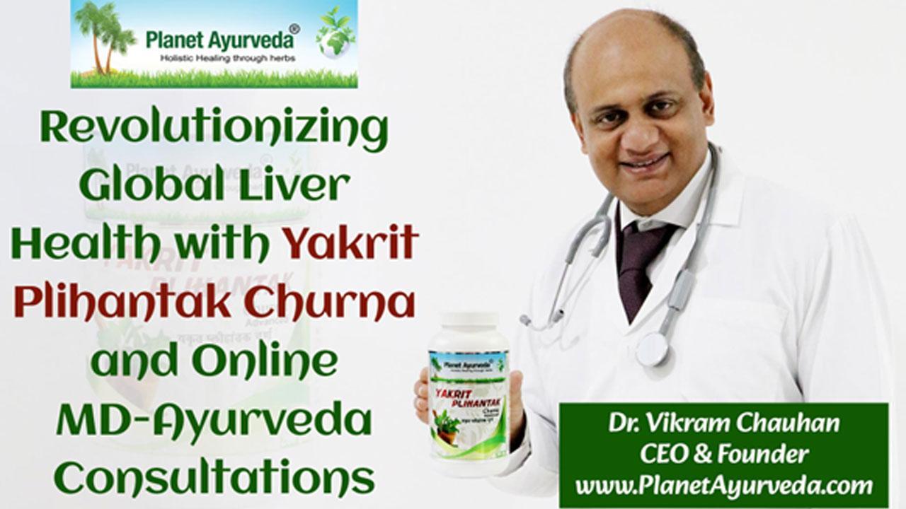 Planet Ayurveda Revolutionizes Global Liver Health with Yakrit Plihantak Churna and Online MD-Ayurveda Consultations