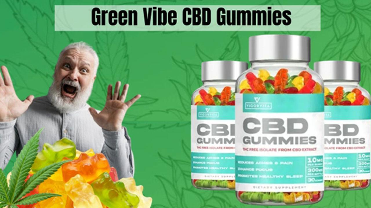 Green Vibe CBD Gummies Reviews {Consumer Reports} Does GreenVibe CBD Gummies  Work ? Must Read Ingredients of CBD Gummies and Official Website Price  Update