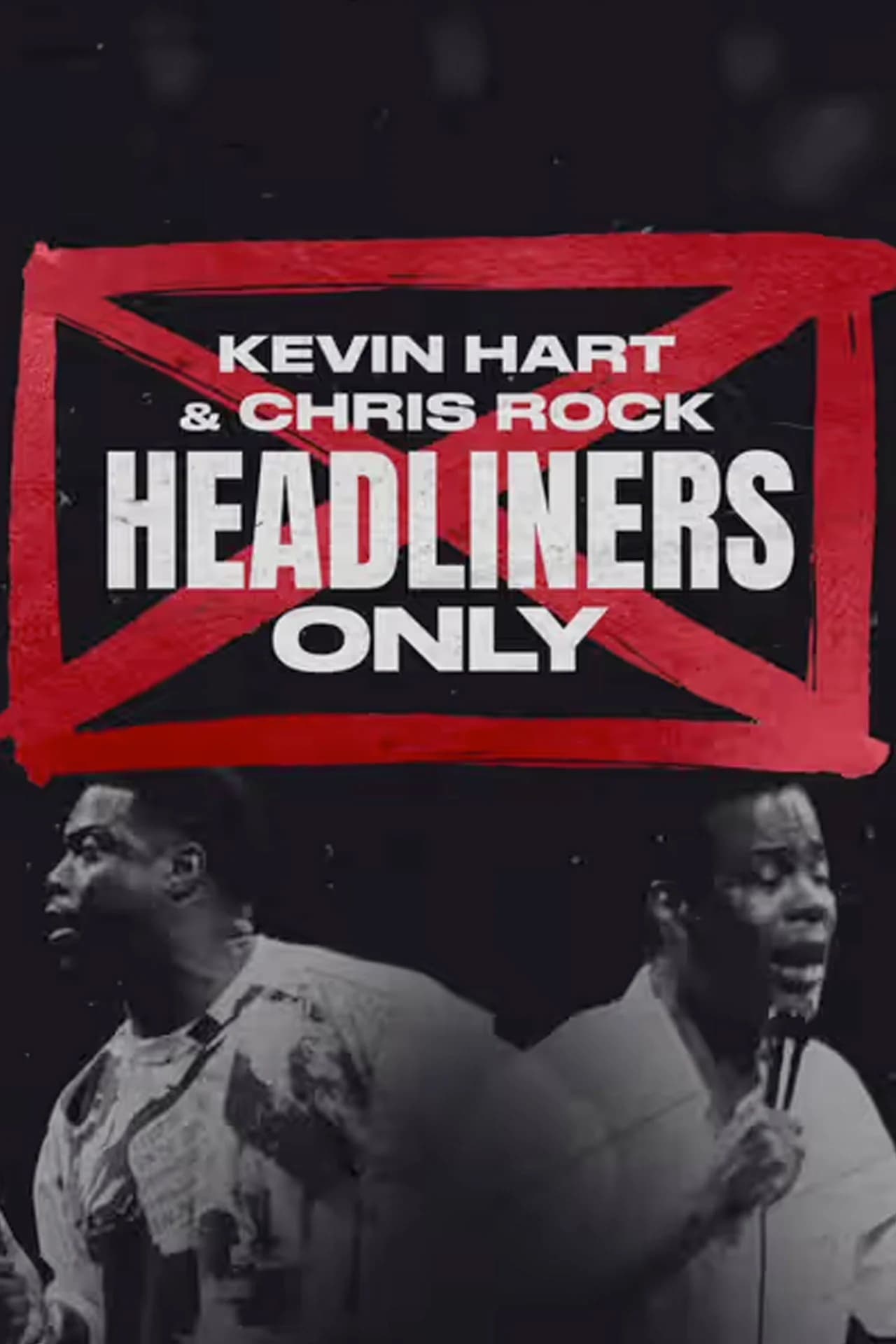Kevin Hart & Chris Rock: Headliners Only (December 12) - Streaming on Netflix