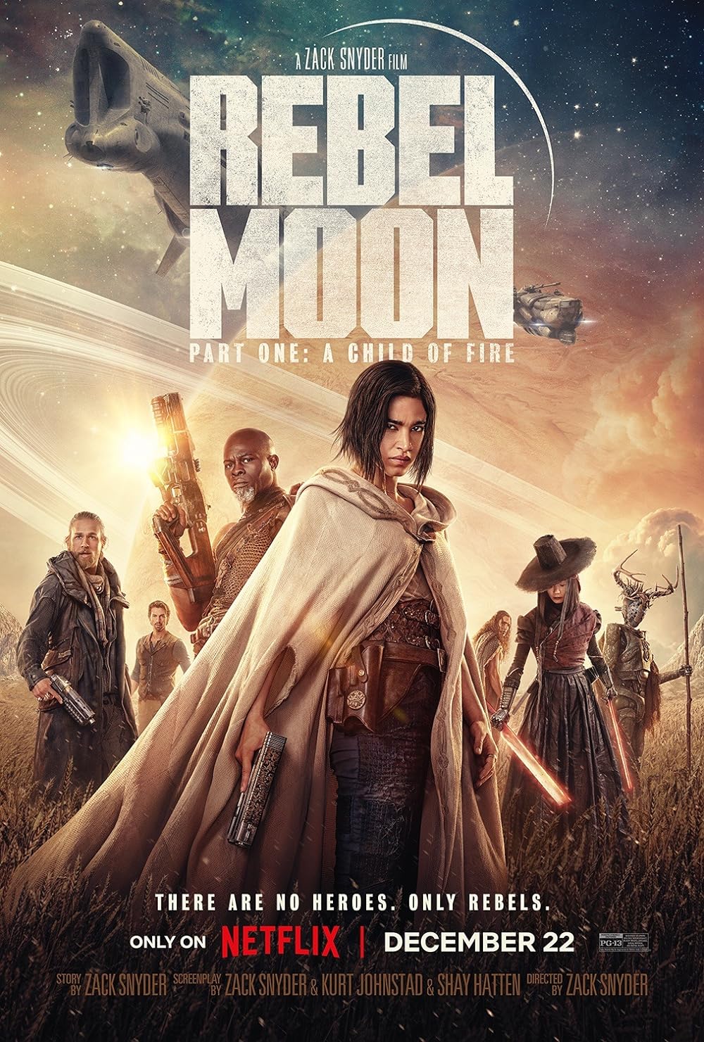 Rebel Moon - Part One: A Child of Fire (December 21) - Streaming on NetflixRebel Moon - Part One: A Child of Fire narrates Kora's quest to assemble skilled warriors from various planets, uniting against an oppressive regime. Helmed by Zack Snyder, the series features Sofia Boutella, Charlie Hunnam, Djimon Hounsou, Ray Fisher, and others.