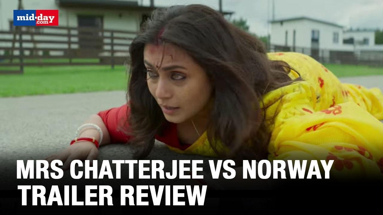 Mrs Chatterjee Vs Norway Trailer Review| Rani Mukerji’s Fight In Foreign Land