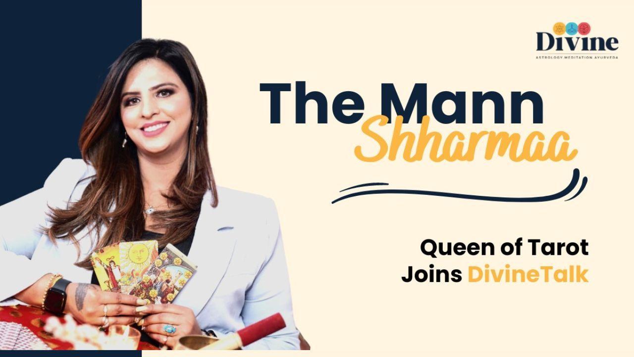 Famous Tarot Card Reader, The Mann Shharmaa Collaborates With Divinetalk- A Powerful Astro Tech Platform