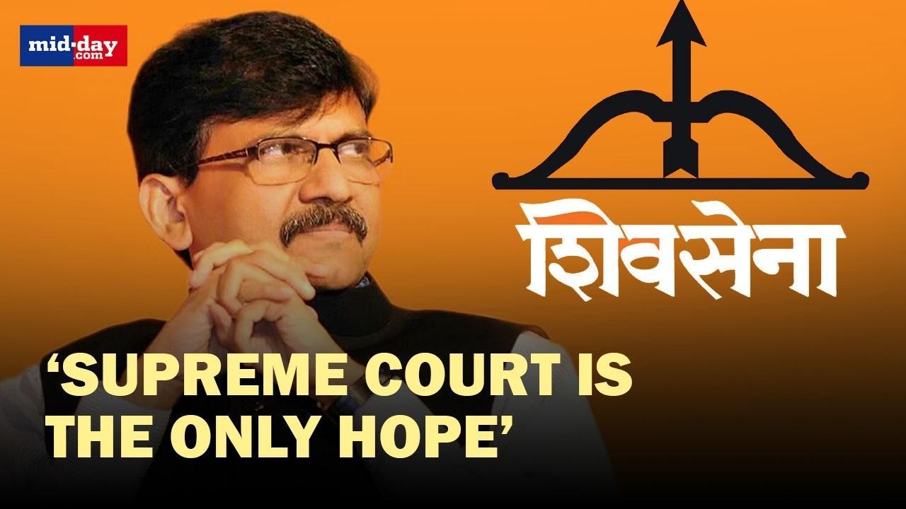 Sanjay Raut Says Supreme Court Is The Only Ray Of Hope After EC’s Decision