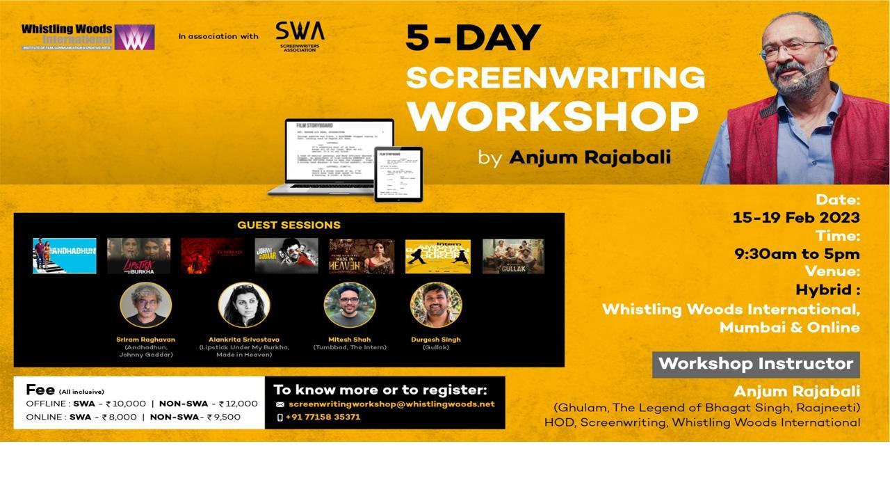 Five-Day Screenwriting Workshop By Mr. Anjum Rajabali.