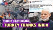 Turkey Earthquake| India Sends Medical Help, Turkish Envoy Thanks ‘Dost’