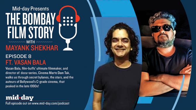 Episode No 8 : The Bombay Film Story Ft.Vasan Bala