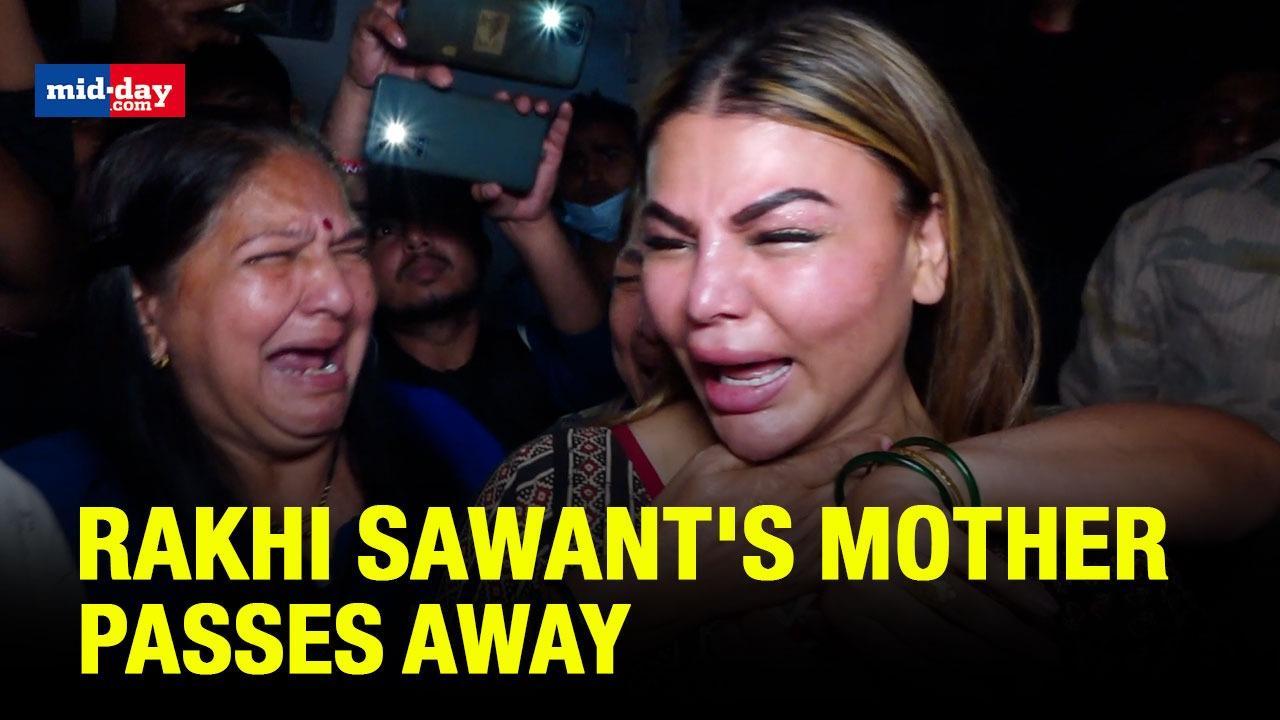Rakhi Sawant's Mother Passes Away