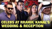 Salman Khan, Abdu Rozik And Others At Rrahul Kanal And Dolly’s Wedding & Reception