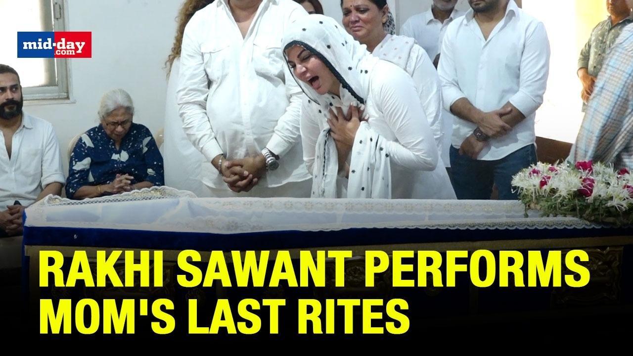 Rakhi Sawant Breaks Down During The Last Rites Of Her Mother