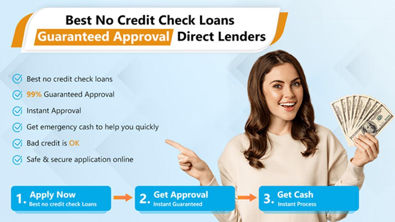 Best No Credit Check Loans Guaranteed Approval from Personal Bad Credit Direct Lenders Same Day Approval