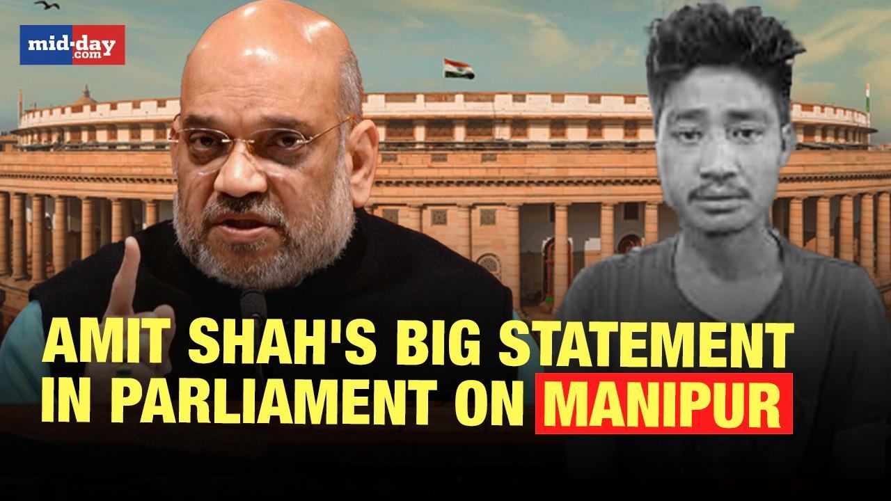 Union home minister Amit Shah agrees to discuss Manipur issue in the Parliament
