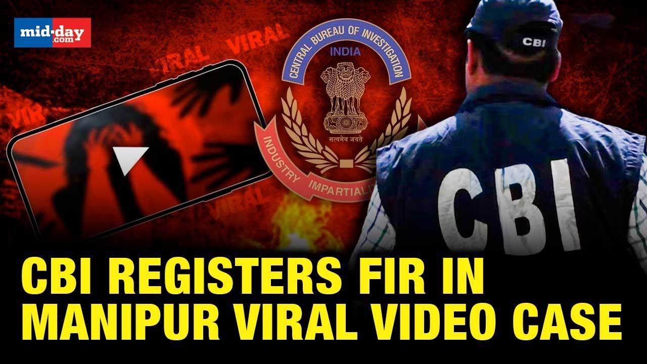 CBI registers FIR in Manipur viral video case