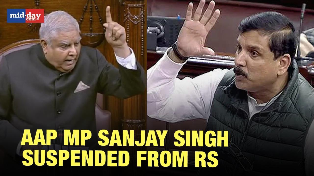 AAP MP Sanjay Singh suspended from Rajya Sabha for monsoon session