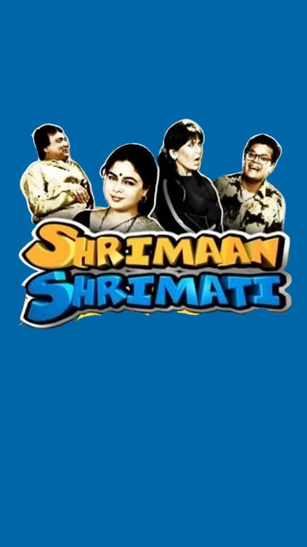 Shrimaan Shrimati is a television series based on the concept of 'love thy neighbor's wife'
 