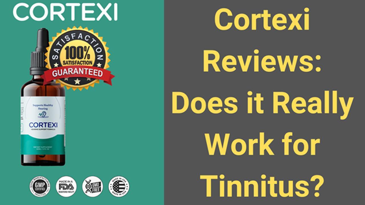Cortexi Reviews: Does it Really Work for Tinnitus?