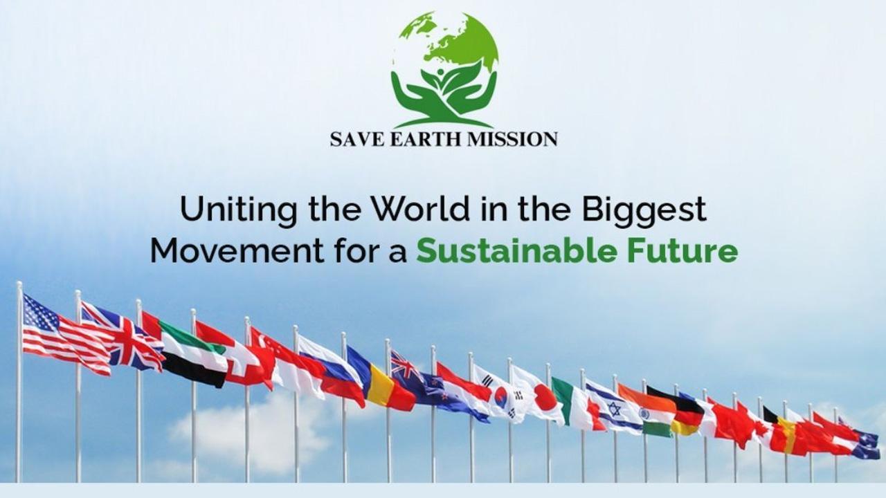 Save Earth Mission: Uniting the World in the Biggest Movement for a Sustainable Future