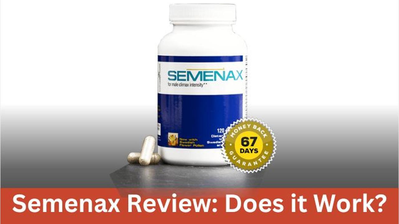 Semenax Review: Does it Really Work ?