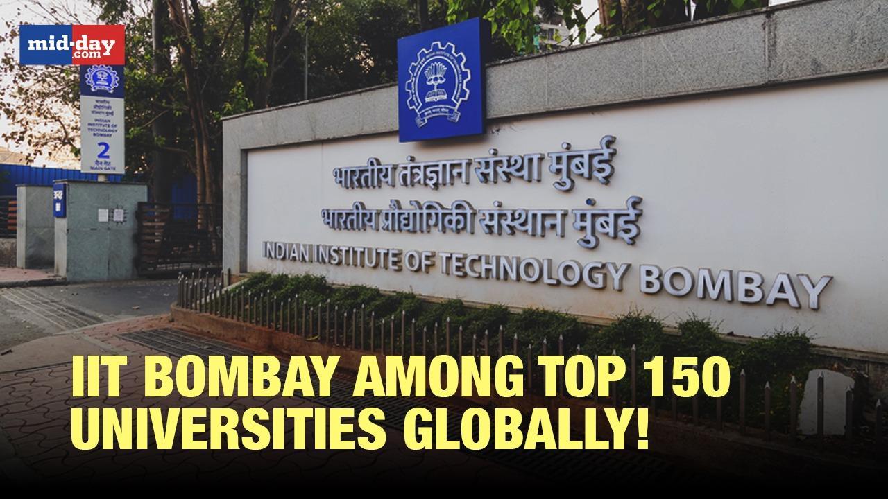 IIT Bombay ranks first in the country, among top 150 universities globally