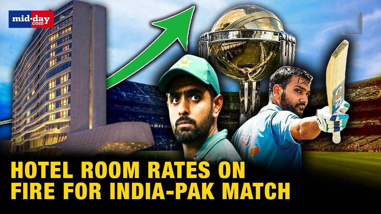 ICC World Cup 2023: Hotel booking rates skyrocket for India-Pak match